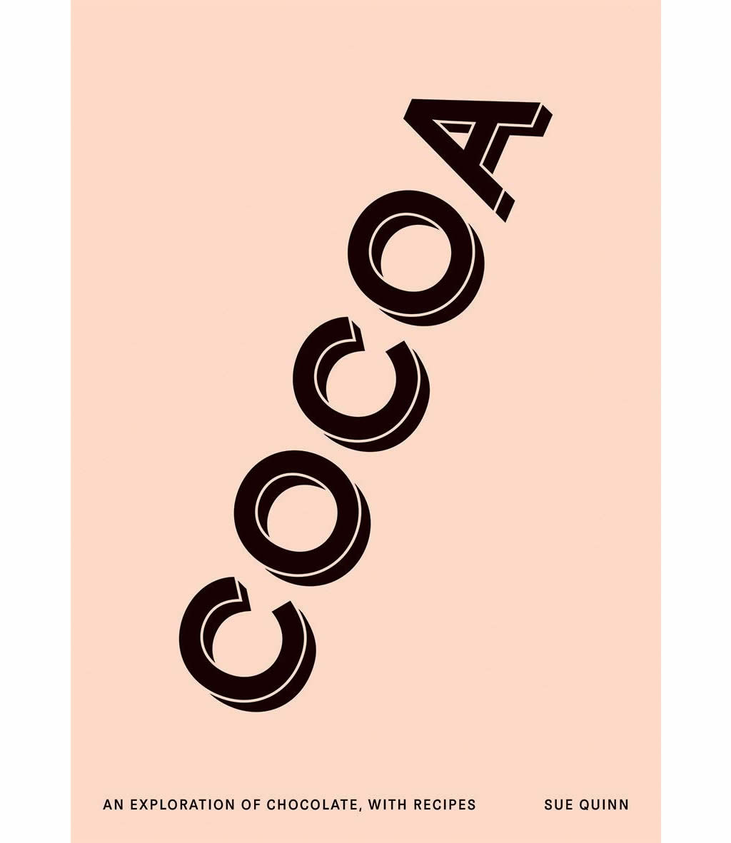 Cocoa: An Exploration of Chocolate, with Recipes