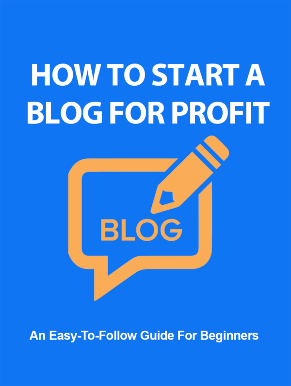 How To Start a Blog For Profit